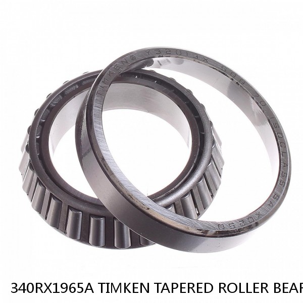 340RX1965A TIMKEN TAPERED ROLLER BEARINGS #1 small image